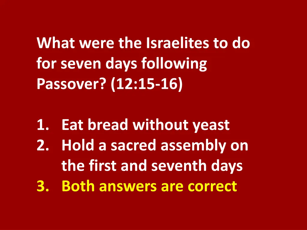 what were the israelites to do for seven days 1