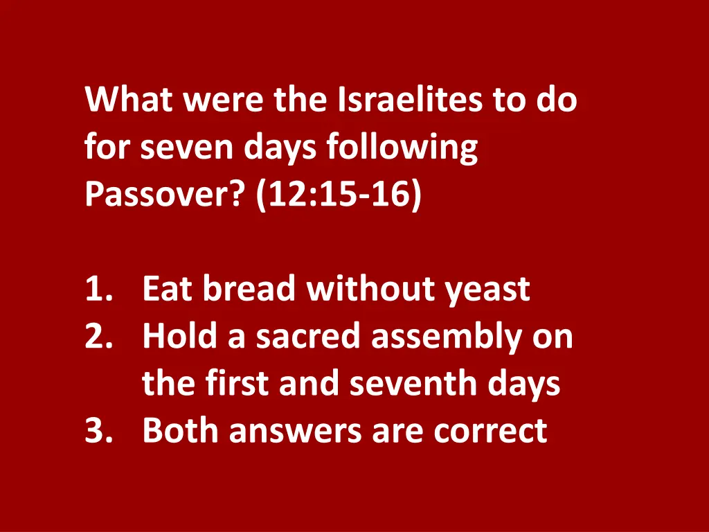 what were the israelites to do for seven days