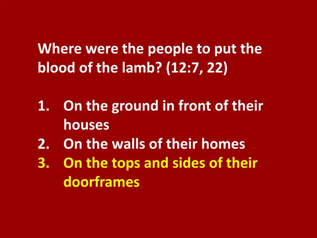 where were the people to put the blood 1