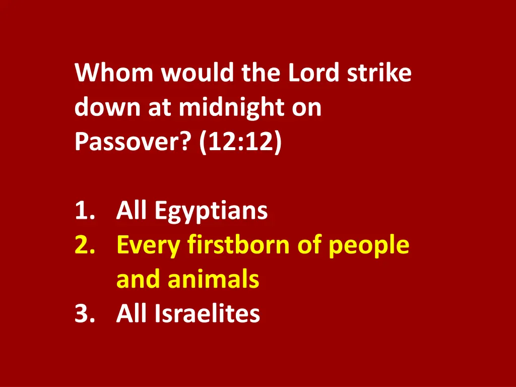 whom would the lord strike down at midnight 1