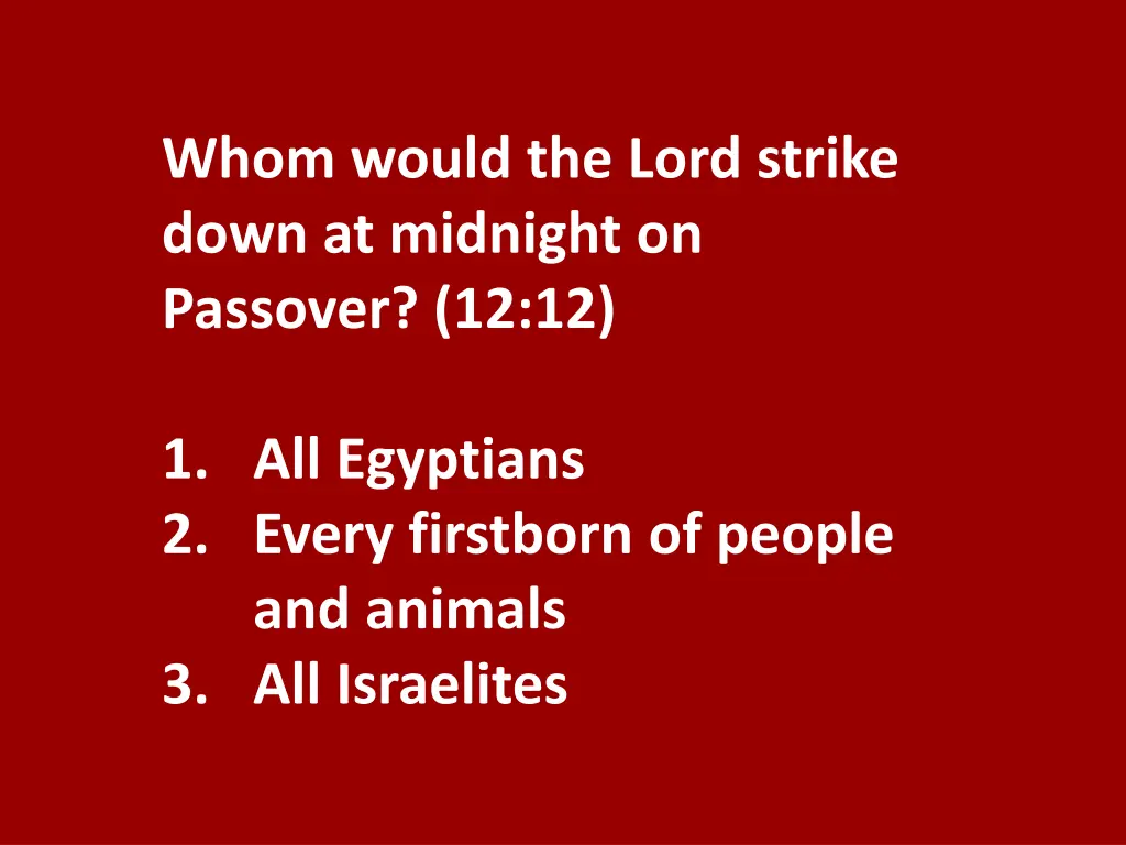 whom would the lord strike down at midnight