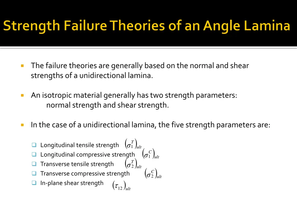 the failure theories are generally based