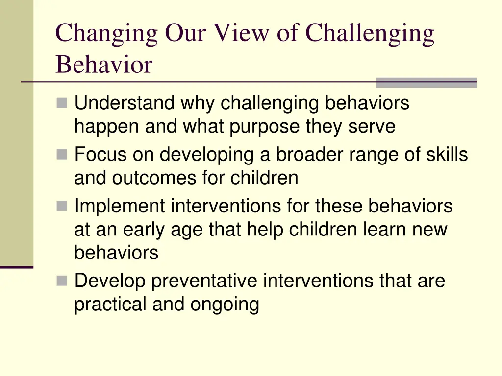changing our view of challenging behavior
