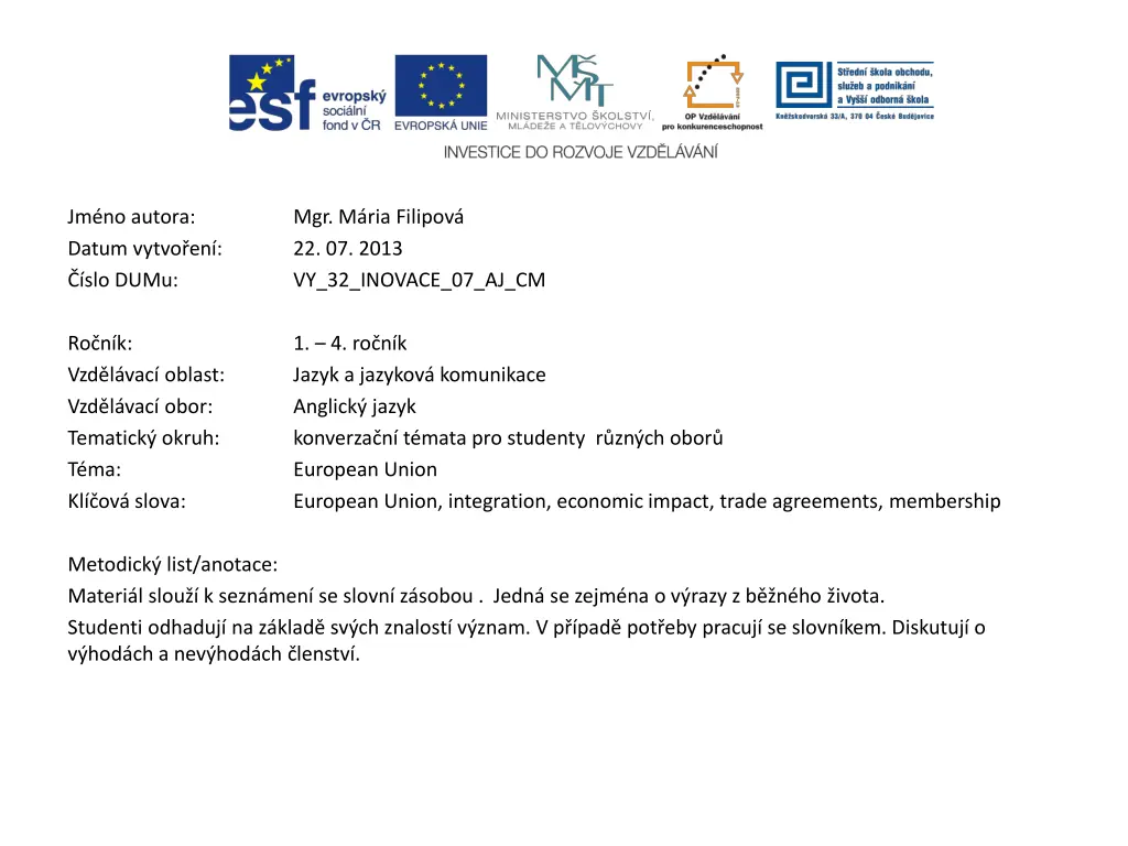 jm no autora datum vytvo en slo dumu