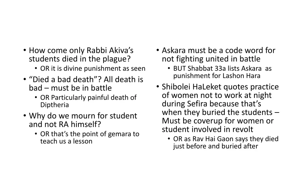 how come only rabbi akiva s students died