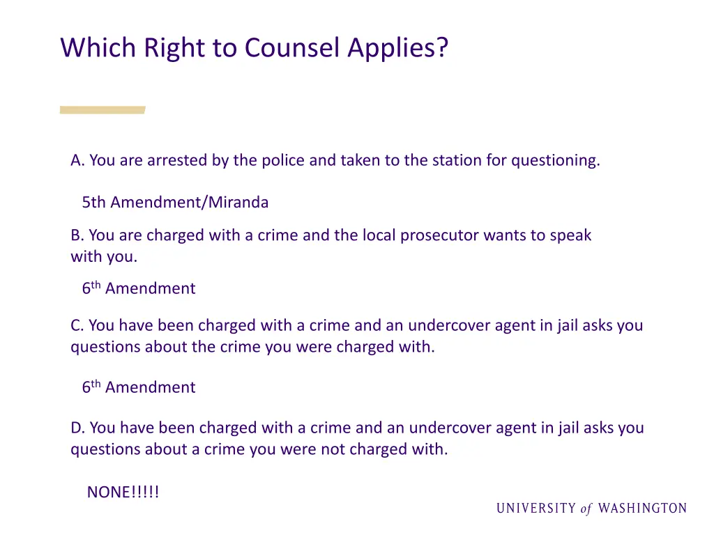 which right to counsel applies