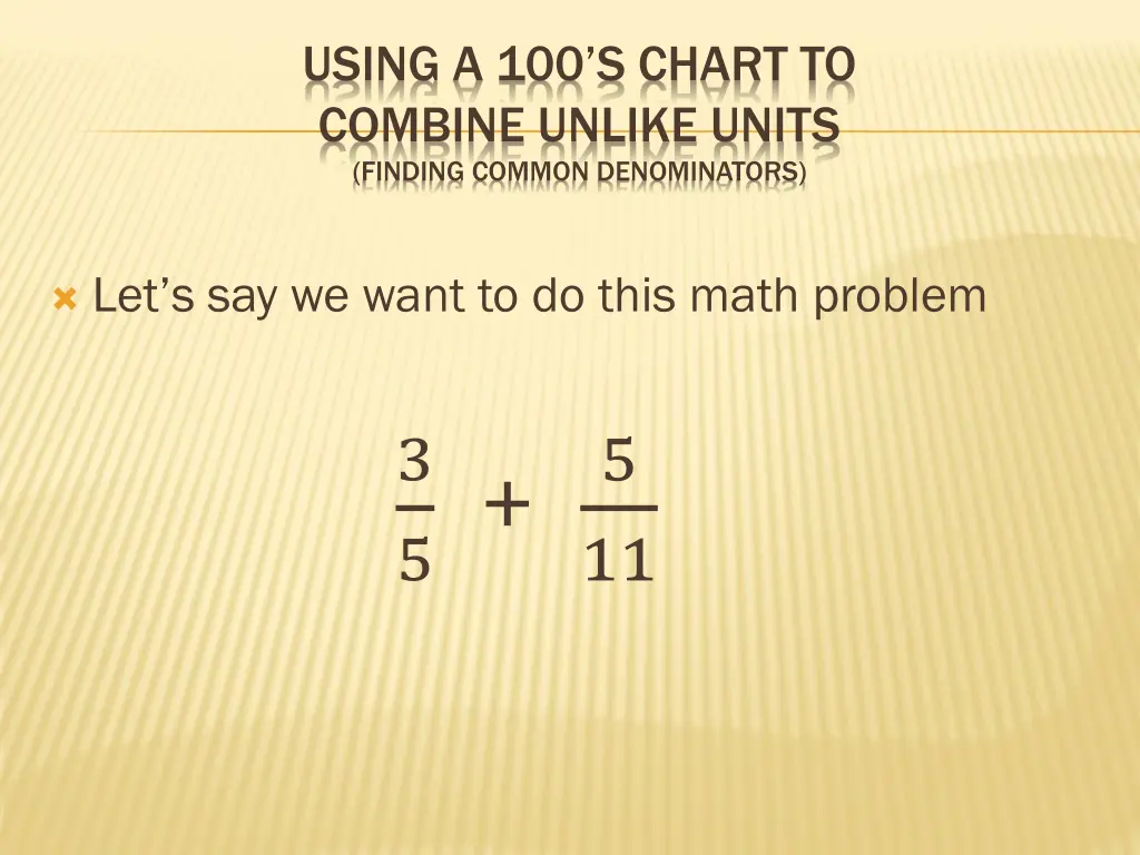using a 100 s chart to combine unlike units