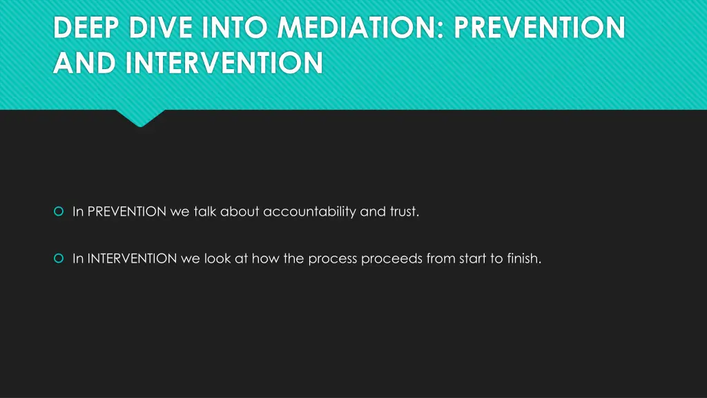 deep dive into mediation prevention
