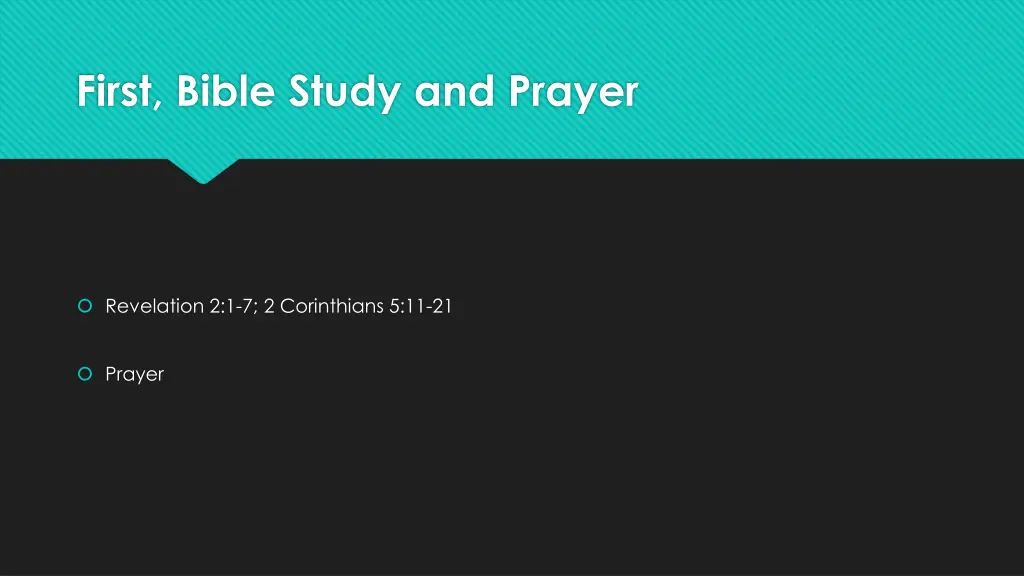 first bible study and prayer