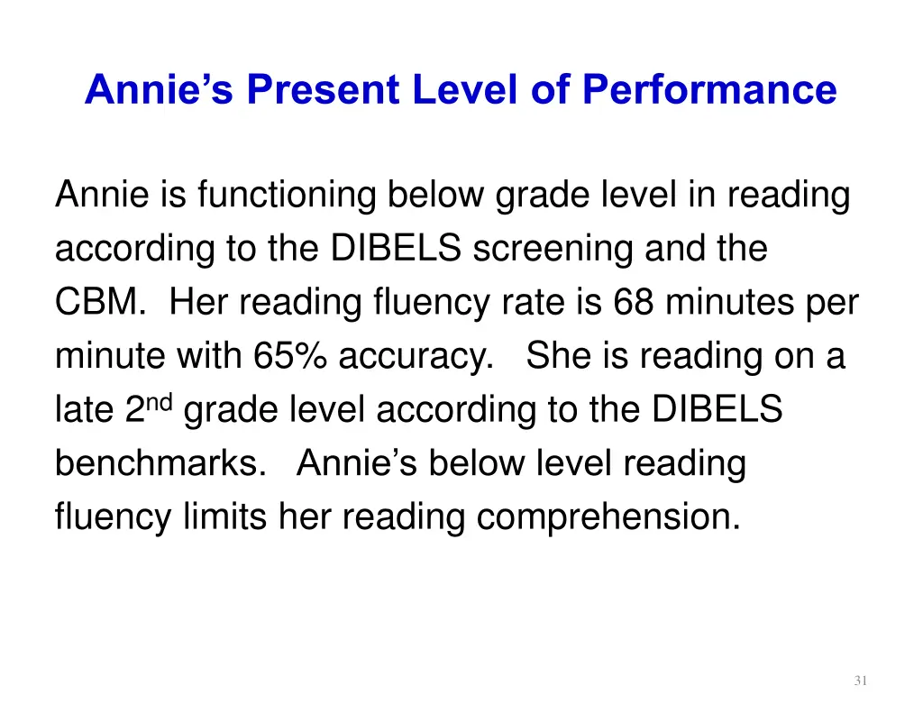 annie s present level of performance