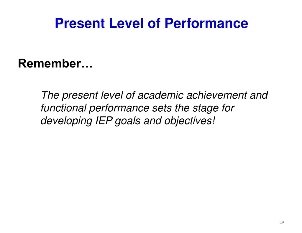 present level of performance