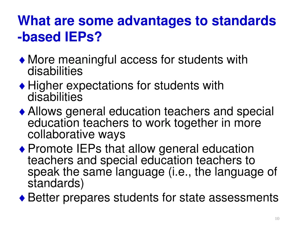 what are some advantages to standards based ieps