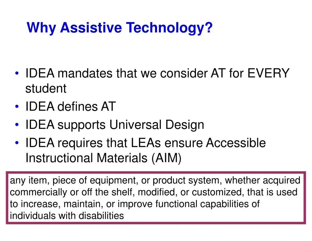 why assistive technology