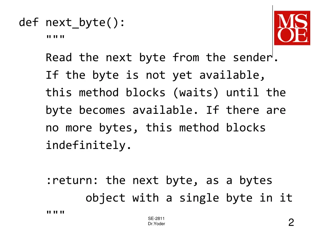 def next byte read the next byte from the sender
