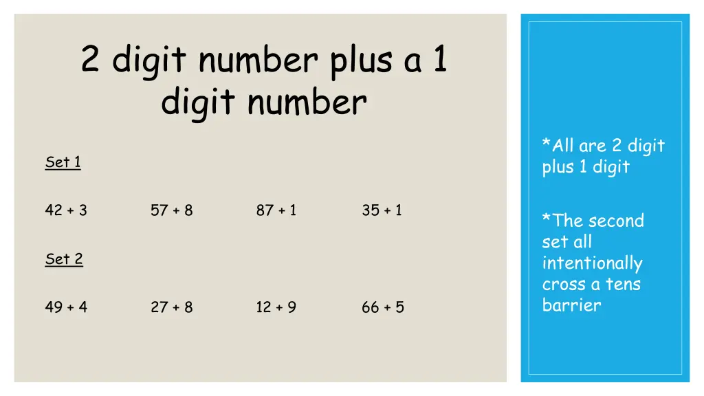 2 digit number plus a 1 digit number