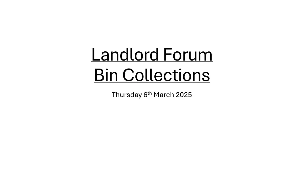 landlord forum bin collections thursday