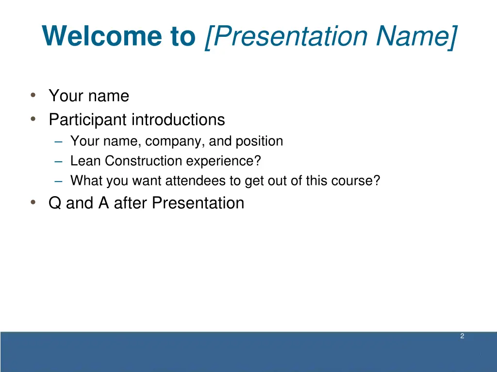 welcome to presentation name