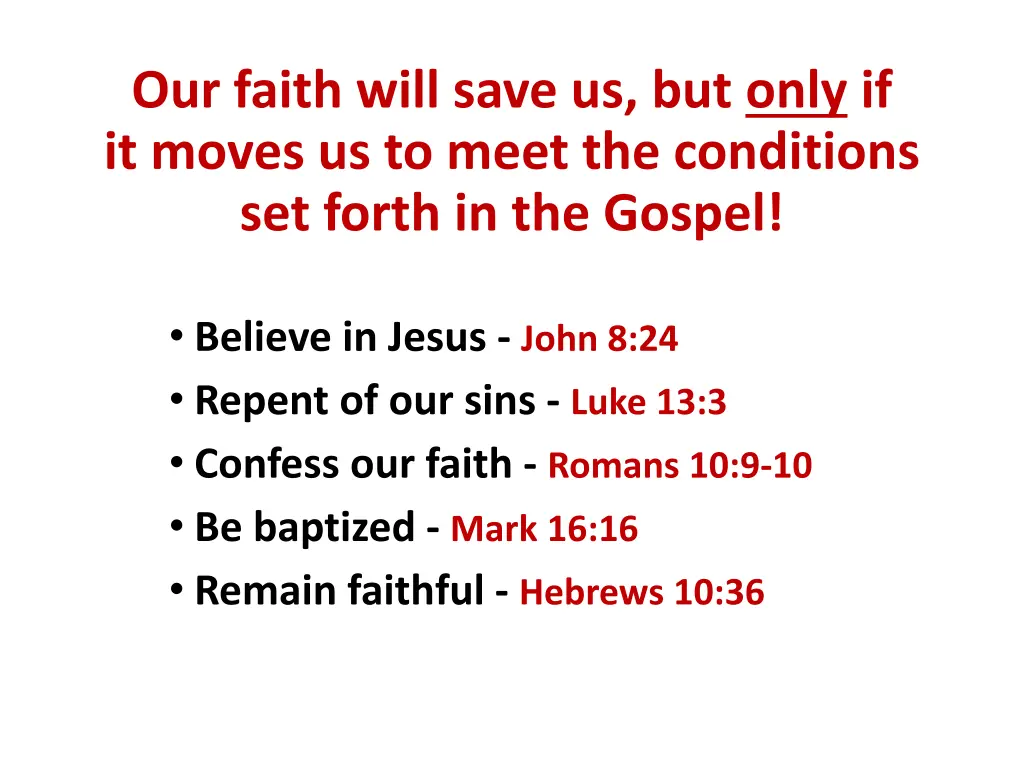 our faith will save us but only if it moves