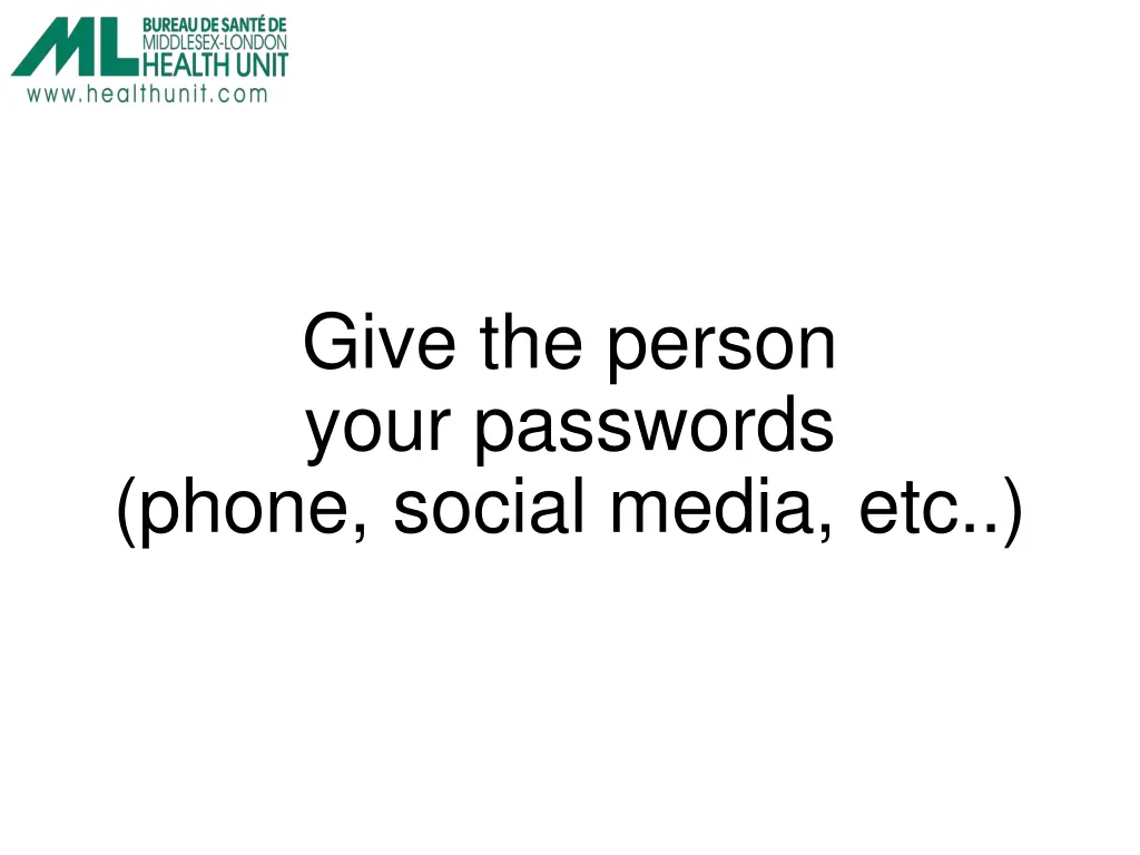 give the person your passwords phone social media