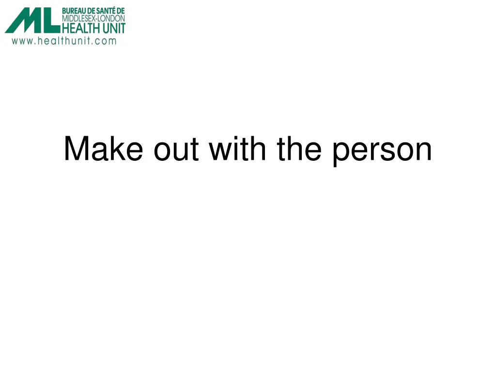 make out with the person