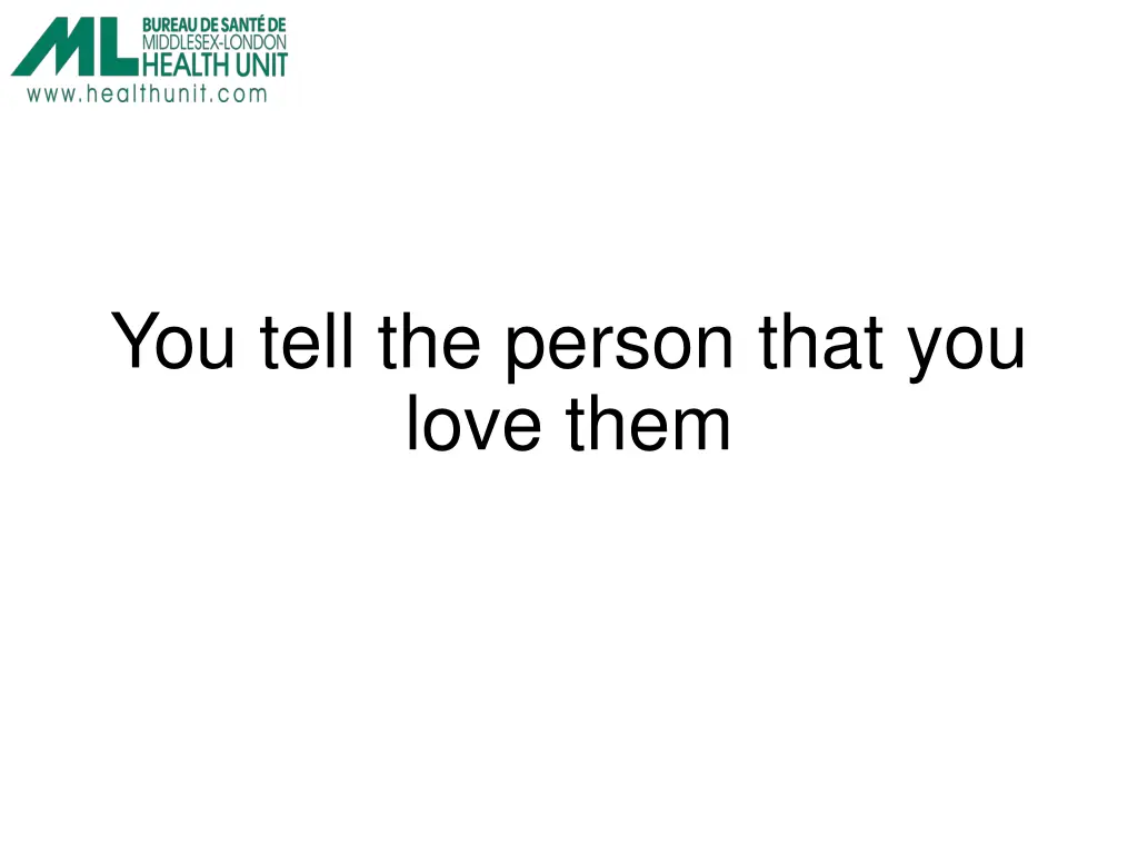 you tell the person that you love them