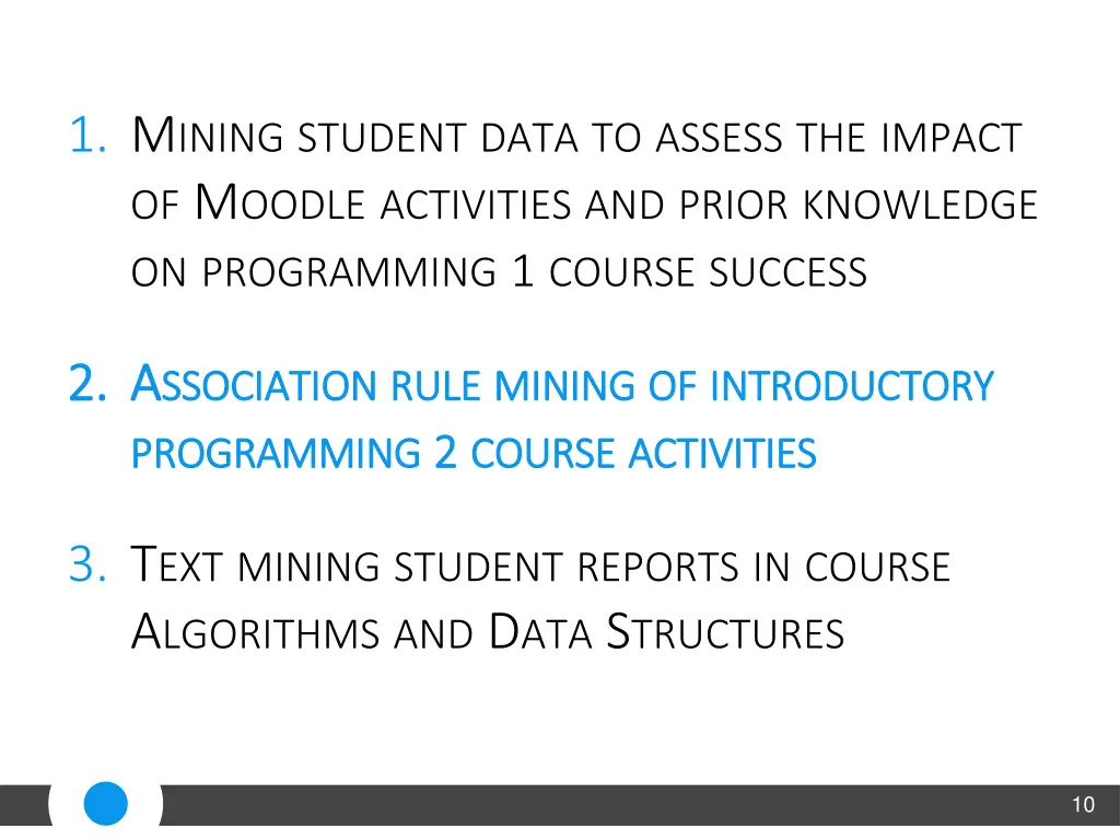 1 m ining student data to assess the impact