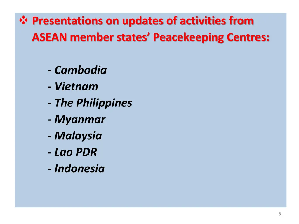 presentations on updates of activities from asean