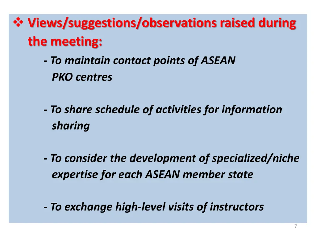 views suggestions observations raised during