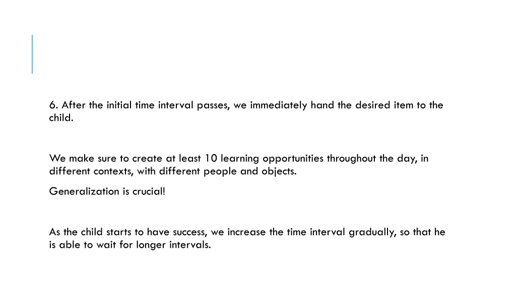 6 after the initial time interval passes