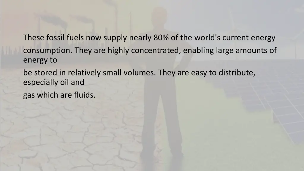these fossil fuels now supply nearly