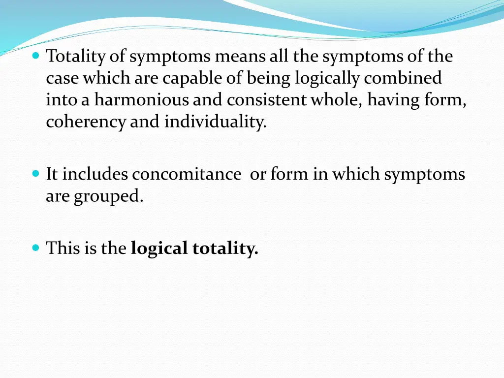totality of symptoms means all the symptoms