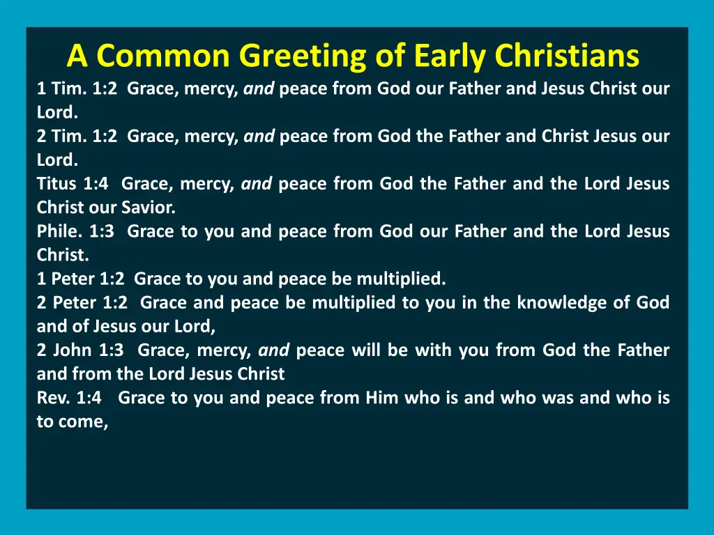 a common greeting of early christians 1