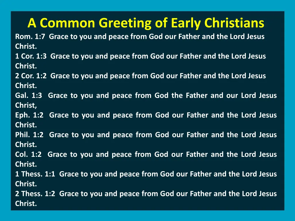 a common greeting of early christians