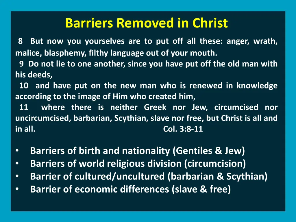 barriers removed in christ