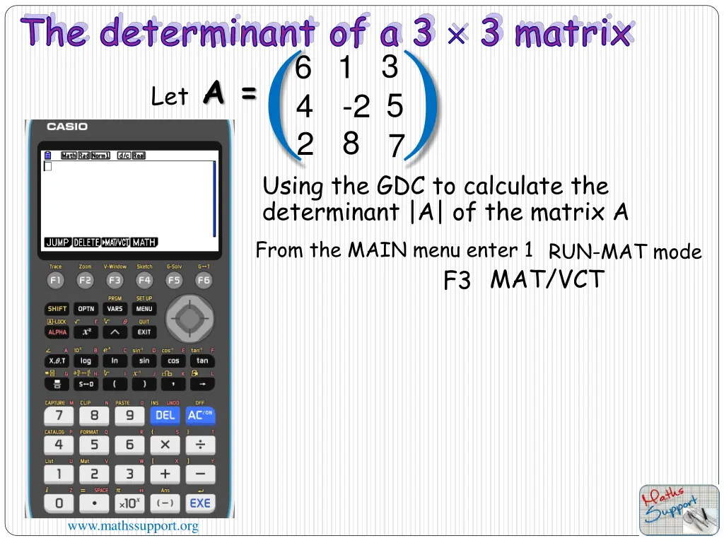 the determinant of a 3 3 matrix 6 4 2