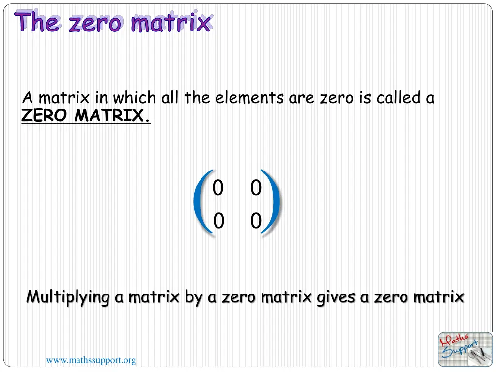 the zero matrix