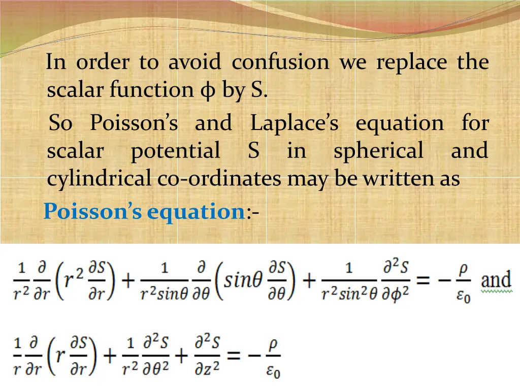 in order to avoid confusion we replace the scalar