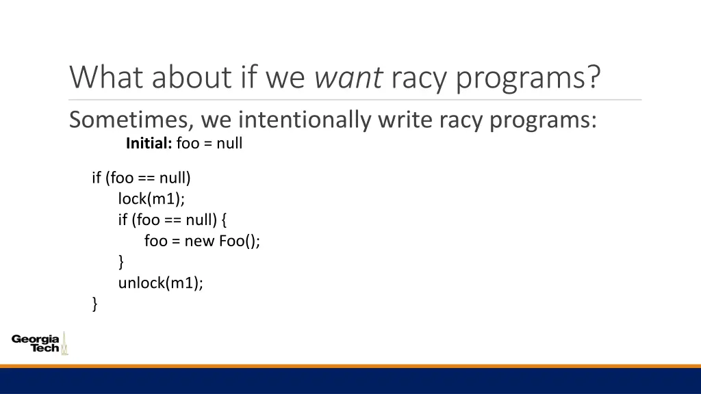 what about if we want racy programs sometimes