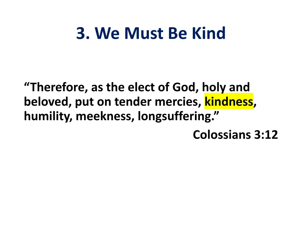 3 we must be kind 1