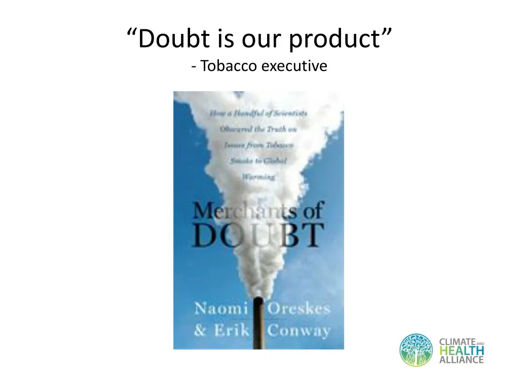 doubt is our product tobacco executive