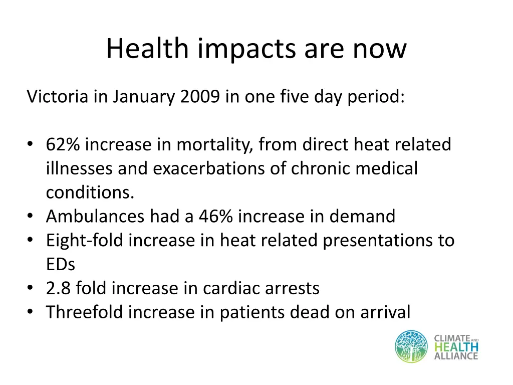 health impacts are now