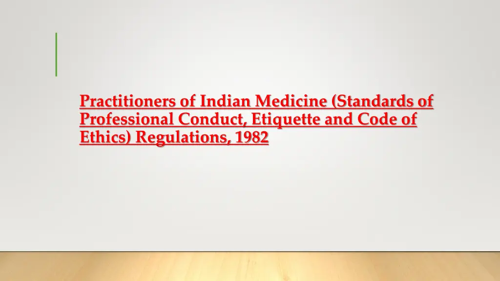 practitioners of indian medicine standards