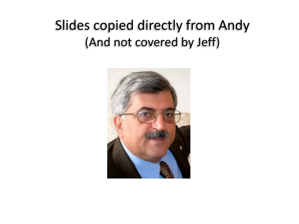 slides copied directly from andy and not covered