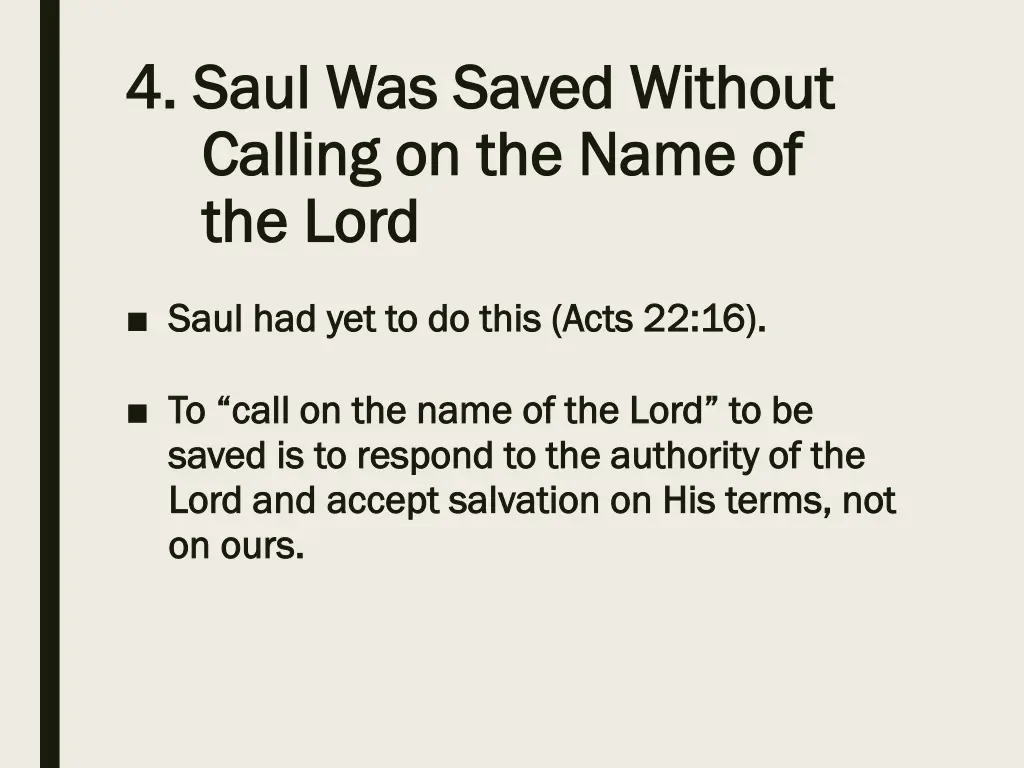 4 saul was saved without 4 saul was saved without