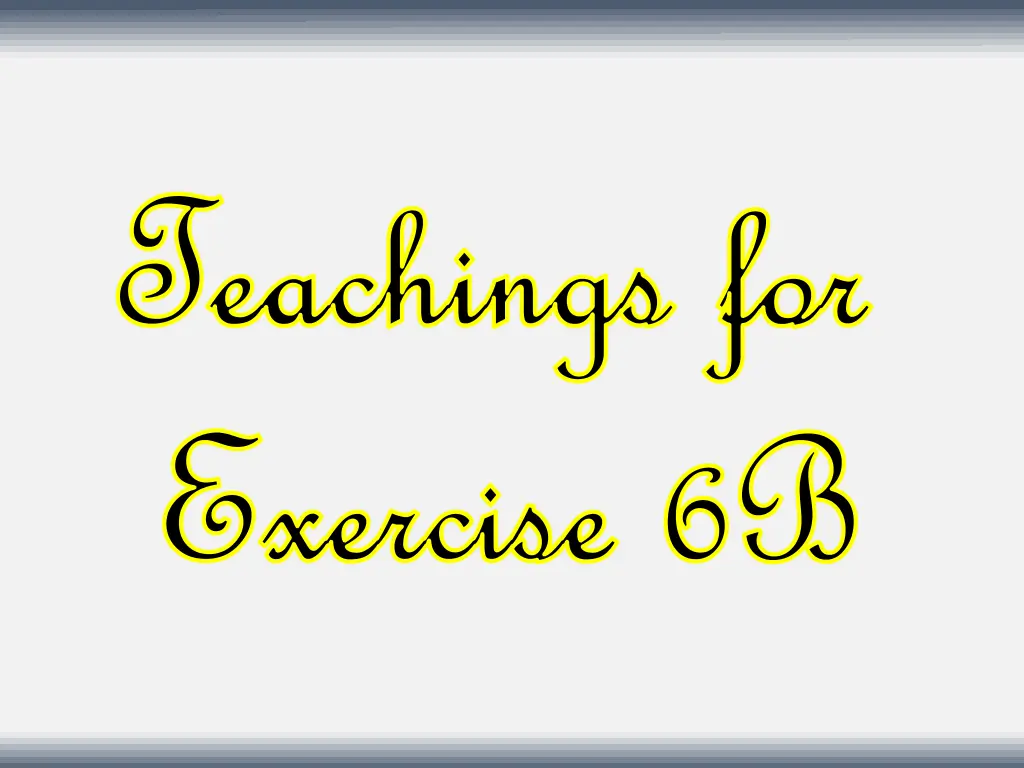 teachings for teachings for exercise 6b exercise
