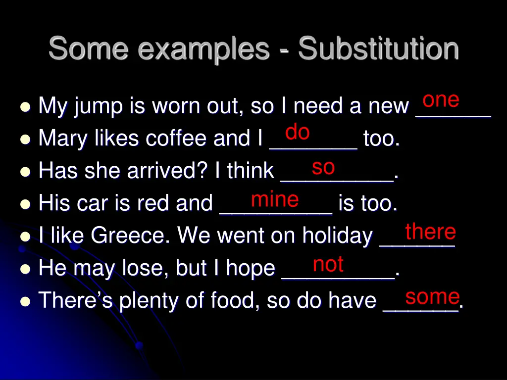 some examples substitution