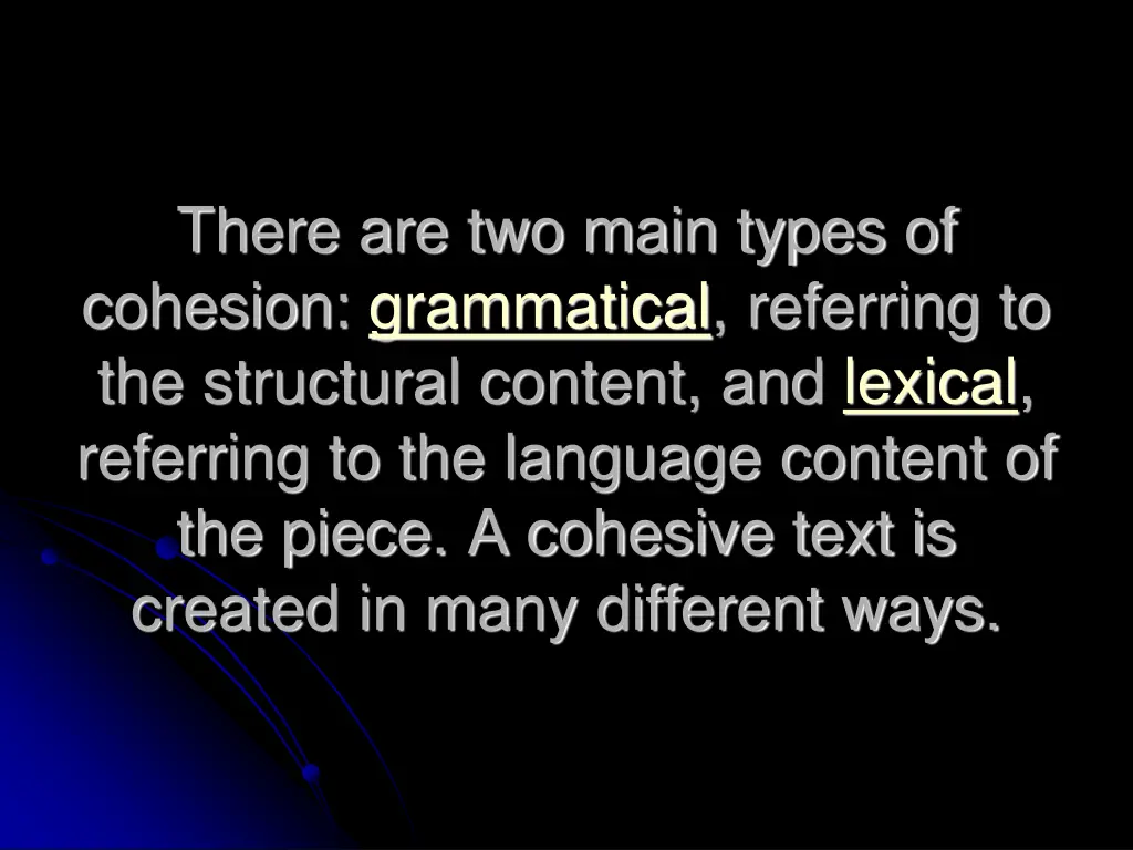 there are two main types of cohesion grammatical