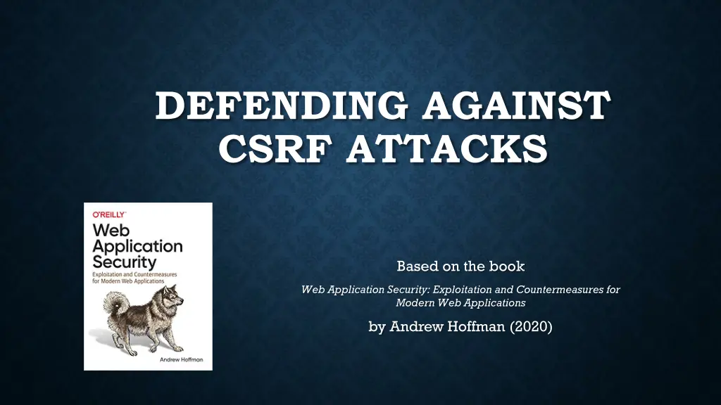 defending against csrf attacks
