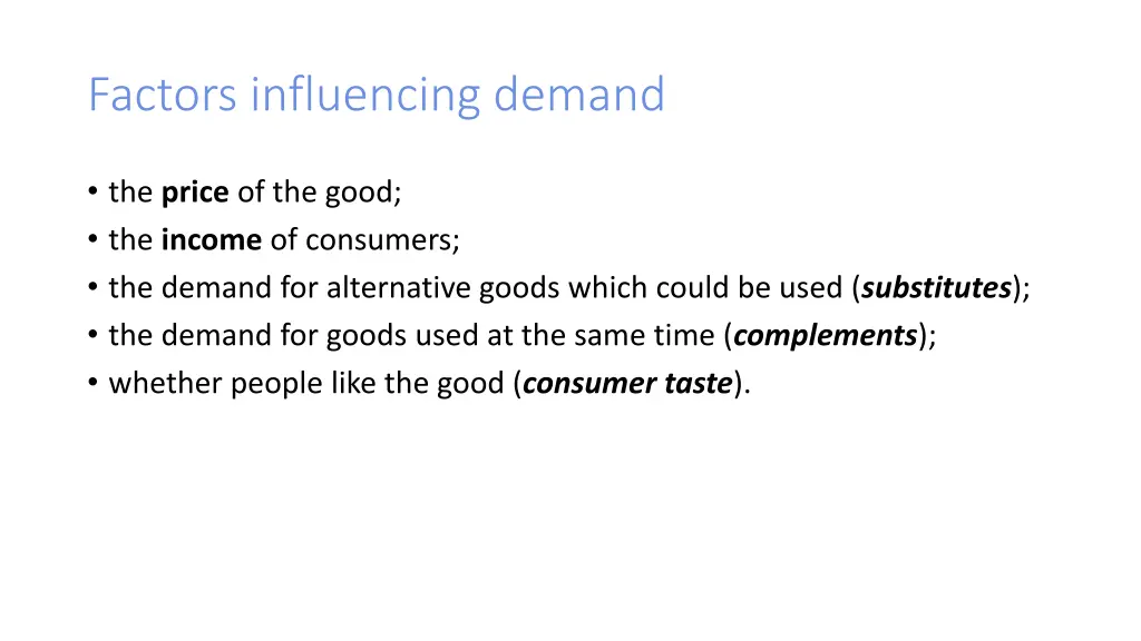 factors influencing demand