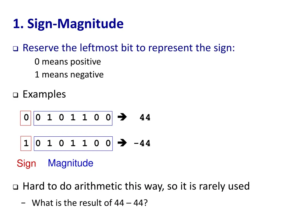 1 sign magnitude